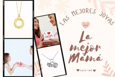 ¡Joyas para el Día de la Madre!