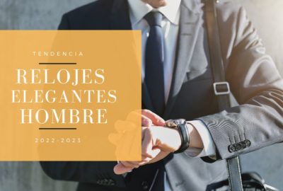relojes elegantes para hombre