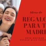 regalos navidad madre