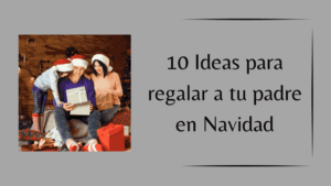 regalos navidad padre