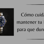 Mantenimiento rolex