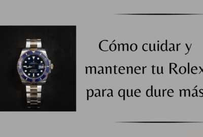 Mantenimiento rolex